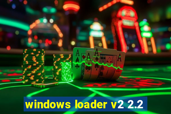 windows loader v2 2.2